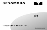 OWNER’S MANUAL - Yamaha · board motor. This Owner’s manual con-tains information needed for proper oper-ation, maintenance and care. A thorough understanding of these simple