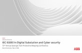 ABB GRID AUTOMATION IEC 61850 in Digital Substation and ... · ABB GRID AUTOMATION. IEC 61850 in Digital Substation and Cyber security . 72. nd. ... IEC 61850: introduction to ...