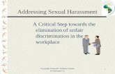 A Critical Step towards the elimination of unfair ... Hassan Cassim.pdf · Harassment of an employee is a form of unfair discrimination and is prohibited on any one, or a combination