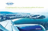 Flightpath to a Sustainable Future20... · ICAO’s Flightpath to a Sustainable Future 1 Although there may have been more direct routes to the Rio+20 conference than the one chosen