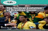 The Tactical Evolution of Brazilian Soccers3.amazonaws.com/assets.ngin.com/attachments/document/0003/1458/... · The Tactical Evolution of Brazilian Soccer F r e e E m a i l N e w