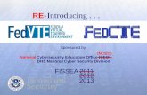 RE- Introducing - CSRC · DHS/NCSD/SECIR/CEO The Cybersecurity Education Office (CEO) sits within the Department of Homeland Security’s (DHS) Stakeholder Engagement and Cyber Infrastructure