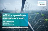ASEAN a powerhouse - Siemens · 2 market, we have to consistently focus on our cost / technological competitiveness Our employees are highly skilled and motivated, we have to further