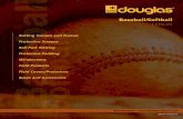Baseball/Softball - Douglas Sports Equipment · 1 PAGE HEADING HERE USA Manufacturer ... Baseball/Softball ... , the 7’ x 10’ fungo screens are only available with standard fitted