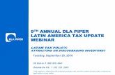 9TH ANNUAL DLA PIPER LATIN AMERICA TAX UPDATE WEBINAR/media/files/insights/events/2016/09/... · Challenging PIS / COFINS on financial revenues at 4.65% (i.e., interest income) Exclusion