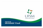 Manual de Identidade Visual - CT - UFSMcoral.ufsm.br/udessm/images/docs/Diversos/manual_de_identidade... · C0 M0 Y0 K30 RGB: R170 G169 B169 Pantone: 327-9 C Campus Silveira Martins