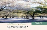 COMMUNITY EDUCATION - Napa Valley College Pages - Napa ... 2015 Community Education... · The Napa Valley College Community Education Office is located at the Upper ... Emphasis is
