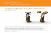 Installation, Operation and Maintenance Guide · Guardian Equipment is the world’s leading manufacturer of emergency eyewash and shower technology and related products for use in