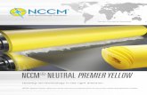 NCCM NEUTRAL PREMIER YELLOW · Family Owned & Operated Leading roll technology in the right direction NCCM® Neutral Premier Yellow non-woven rolls are the preferred choice for the