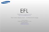EFL : Tizen native display layer – Architecture & Usage · – Both Node.js and Elev8 highly similar structures & design ... EFL was tried, it soundly beat these hands-down in performance