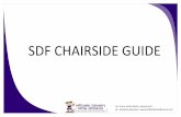 SDF CHAIRSIDE GUIDE - Elevate Oral Care · SDF TREATMENT SDF Treated Incisors Silver Diamine Fluoride (SDF) is a non-invasive treatment option for cavities, using a topical medicine