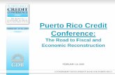 Puerto Rico Credit Conference · DNER etc... PR LEGISLATURE MUNICIPALITIES FORTALEZA ... Health Dpt. Manager Treasury Dpt. Manager ... M ethod Development of Preliminary Design
