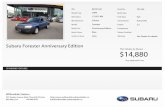 Subaru Forester Anniversary Edition $14,880 · This Vehicle As Shown Plus Applicable Taxes VIN Model Year Kilometers Manufacturer Model Body Trim Body Colour Interior Colour Stock