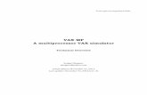 VAX MP A multiprocessor VAX simulator - oboguev.net MP Technical Overview.pdf · VAX MP targets primarily hobbyist use of OpenVMS and possibly BSD Unix for the purposes of retro-computing,