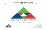 A Handbook for Governors of Schools in Wales · 2016-10-20 · Website -  Helpline - 0845 6020100 A Handbook for Governors of Schools in Wales