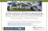 Education Policymaking in a Time of Uncertainty · Jeff Vaca, California Association of School Business Officials Education Policymaking in a Time of Uncertainty: Reﬂections from