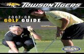 2007–08 GolF Guide .a short game (10 yards to 70 yards) and driving. The Tigers utilize two local