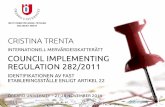 CRISTINA TRENTA - Momsinstitutetmomsinstitutet.se/wp-content/uploads/2014/11/Cristina-Trenta... · CRISTINA TRENTA ÖREBRO UNIVERSITY “In order to prevent double taxation, non-taxation