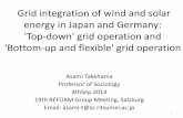 Grid Integration Issues of Renewable Energy in Japan and ... · Grid integration of wind and solar energy in Japan and Germany: 'Top-down' grid operation and ‘Bottom-up and flexible'