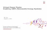 Virtual Power Plants: Enabling 100% Renewable Energy Systems · perform close to conventional power plants (e.g. Wind+ CHP+DR)