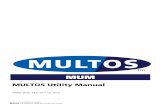MULTOS Utility Manual · MULTOS Utility Manual MULTOS. MULTOS ...