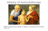 History of Auriculotherapy - battlefieldacupuncture.net · One of the earliest forms of auriculotherapy (also known as ear acupuncture) can be traced back to the tomb of Egyptian