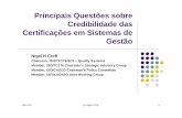 Principais Questões sobre Credibilidade das Certificações ...inmetro.gov.br/qualidade/comites/pdf/apresentacoes/10_encontro/pr... · Principais Questões sobre Credibilidade das