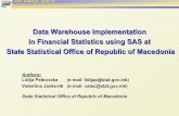 Data Warehouse Implementation in Financial Statistics ... · Data Warehouse Implementation in Financial Statistics using SAS at State Statistical Office of Republic of Macedonia ...
