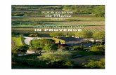 Your meetings - Expérience Sibuet · La bastide de Marie An elegant farmhouse in the heart of authentic Provence THE PERFECT PLACE FOR SUCCESSFUL EVENTS The Bastide de Marie is an