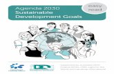 easy Agenda 2030 read Sustainable Development Goals · This agenda should be put into action by a partnership between all countries, all stakeholders, and all people. Sustainable