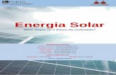 Energia Solarprojfeup/submit_14_15/uploads/relat_1... · Supervisor: José Fidalgo Monitor ... desenvolvida e repleta de termos técnicos daquilo que foi a nossa ... eficaz de ambientação