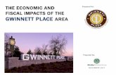 The Economic and Fiscal Impacts of the Gwinnett Place Areagwinnettplacecid.com/images/pdfs/misc/GPCID-EcDev-EIA-112117.pdf · $19.9 million to Gwinnett Schools Overall, Gwinnett Place