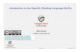 Introduction to the OpenGL Shading Language (GLSL)web.engr. mjb/cs550/Handouts/Shaders.1pp.pdf · mjb