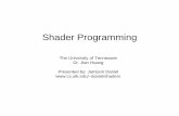 Shader Programming - UTKweb.eecs.utk.edu/~huangj/CS594F03/shaders/Shader_Programming.pdf · • Combining vertex shaders to have one to compute the transformation and the next one