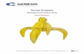 Standard and Heavy-Duty - Genesis Attachments · 2017 Genesis Attachments, LLC Genesis GSG Scrap Grapple 3 TABLE OF CONTENTS CONTACT INFORMATION 2 GENERAL ARRANGEMENT 4 GSG 50/65/75