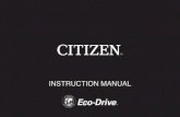 INSTRUCTION MANUAL - citizenwatch-global.com · Precauciones de seguridad: IMPORTANTE Este manual contiene instrucciones que deberá seguir rigurosamente en todo momento, tanto para