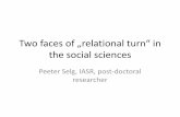 Two faces of „relational turn“ in the social sciences Selg_IASR Lecture III (Two... · Peter Bachrach and Morton Baratz „Two faces of power“ American Political Science Review