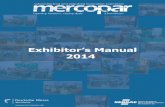 Exhibitor’s Manual - mercopar.com.br fileExhibitor’s Manual Page 4 of 40 CHECK LIST 1.1 CONTRACTING OF SERVICES The Exhibitors must provide the contracting of the services below,