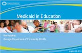 Medicaid in Education - Georgia Department of Education · Medicaid in Education (Background) CISS and ACE Requirements Financial Process Documentation How to Enroll in the Program
