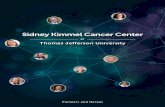 Sidney Kimmel Cancer Center - Jefferson · Pioneers & Heroes Cancer has affected each of us in some way. We’ve fought and survived cancer, and we’ve lost loved ones. At the Sidney