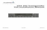 GTX 3X5 Transponder TSO Installation Manual · The following are declared non- TSO functions, these non-TSO functions as de fined in this manual have been evaluated with the TSO functions.