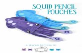 squid pencil pouches - Choly Knight | Sew Desu Ne? · 2 si encil ouces ˝ squid pencil pouches These pouches are made from a silly squid shape with a zipper sewn in the back to make