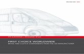 First ChoiCe WorldWide · First ChoiCe WorldWide Brake and ClutCh Components From the oe manuFaCturer Fte automotive – innovation drives. ... Av. Papa João XXIII , 763 Vila Noemia