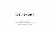 IDS / SNORT - wiki.rg.net · Open Source IDS/IPS •SNORT •Security Onion •OSSEC •OpenWIPS-NG •Suricata •Bro IDS. SNORT •Snort is an open source IDS, and one of the oldest