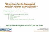 Brayton Cycle Baseload Power Tower CSP System · 1 “Brayton Cycle Baseload Power Tower CSP System ” Bruce N. Anderson, CEO Wilson Solarpower Corporation 617-290-9913 . Bruce.Anderson@WilsonSolarpower.com
