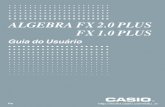 ALGEBRA FX 2.0 PLUS FX 1.0 PLUS Po Ch00 · Assegure-se de que não carrega acidentalmente na tecla o, deslize a tampa sobre ... informação e/ou formulas devido a falhas de funcionamento,