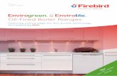 Oil-Fired Boiler Ranges - firebird.uk.com · Firebird Envirogreen & Envirolite Boiler Range 2 Taking Boiler Technology to the Next Level Firebird Products Ltd are market-leading manufacturers