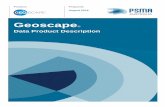Geoscape · Geoscape Product Description Page 1 1. Overview 1.1 About PSMA – Delivery Organisation PSMA Australia Limited (PSMA) was formed by the governments of Australia in 1993