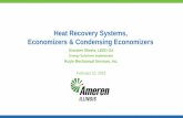 Heat Recovery Systems, Economizers & Condensing Economizers · Boiler blowdown Pre-heating boiler feed water or other hot water generation Air compressors Space heating High temp