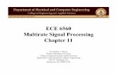 ECE 6560 Multirate Signal Processing Chapter 11bazuinb/ECE6560/Chap_11.pdf · ECE 6560 Notes and figures are based on or taken from materials in the course textbook: fredricj. harris,